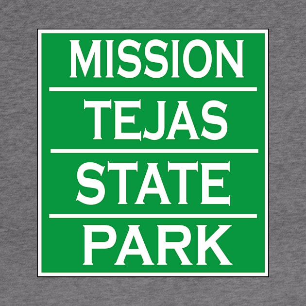 MISSION TEJAS STATE PARK by Cult Classics